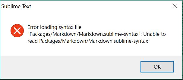 Sublime Text3 安装 markdownediting插件 报错 Error loading syntax file "Packages/Markdown/Markdown.tmLanguage":第1张